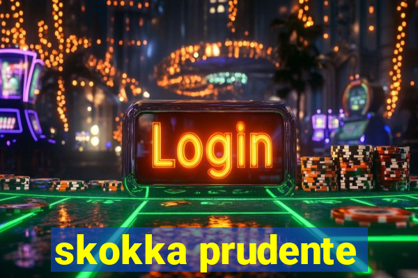 skokka prudente